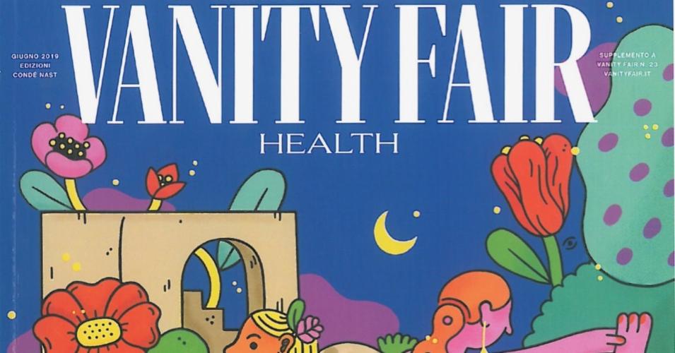 VANITYFAIR HEALTH – La salute: un patrimonio da preservare
